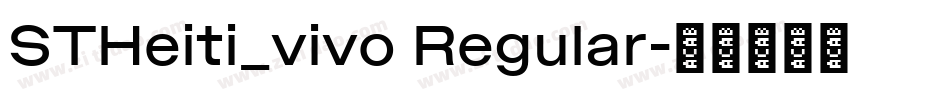 STHeiti_vivo Regular字体转换